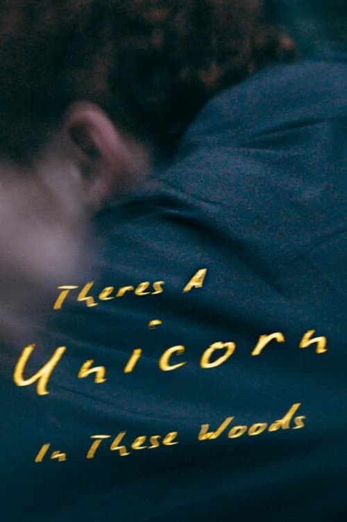 There’s A Unicorn In These Woods