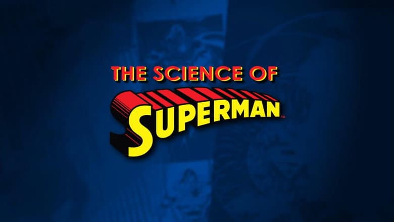 The Science of Superman