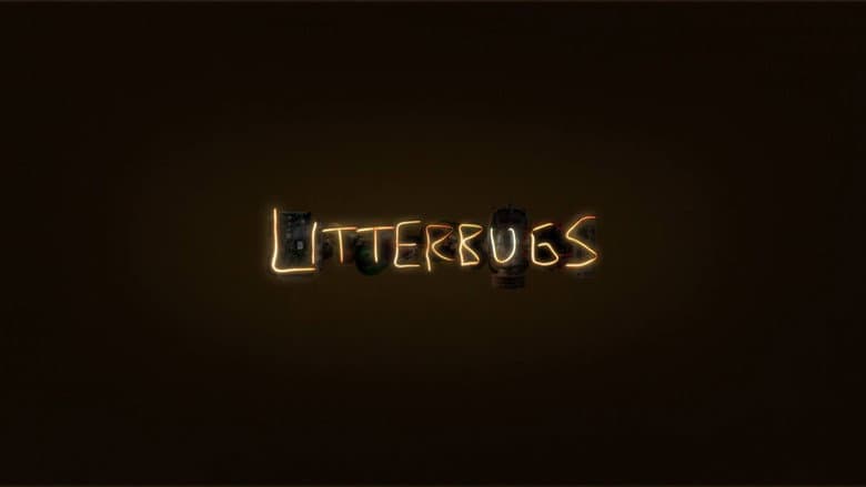 Litterbugs
