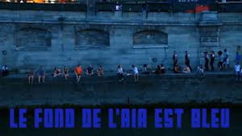 Le fond de l'air est bleu