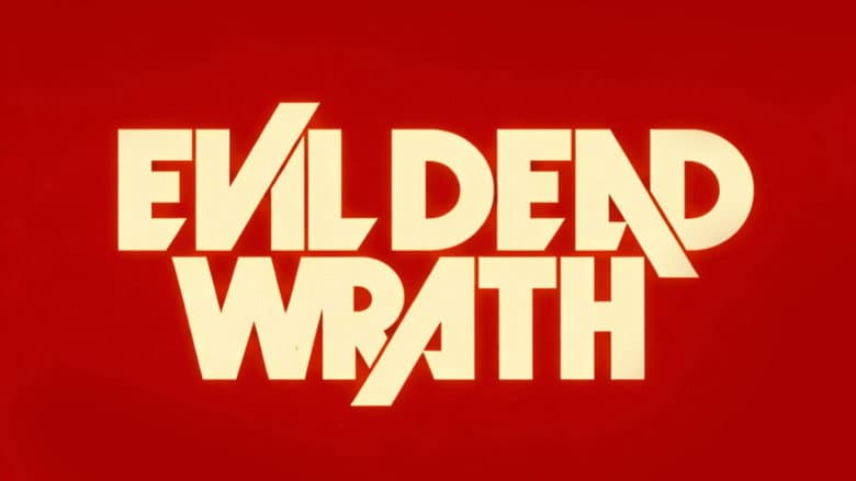 Evil Dead Wrath