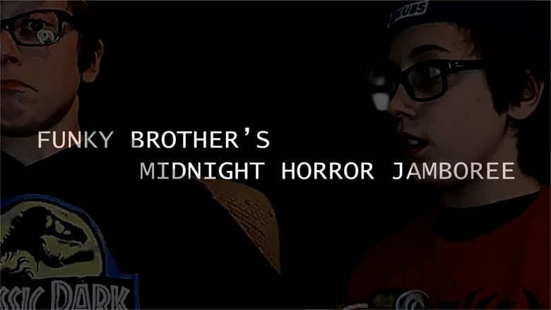 Funky Brother's Midnight Horror Jamboree