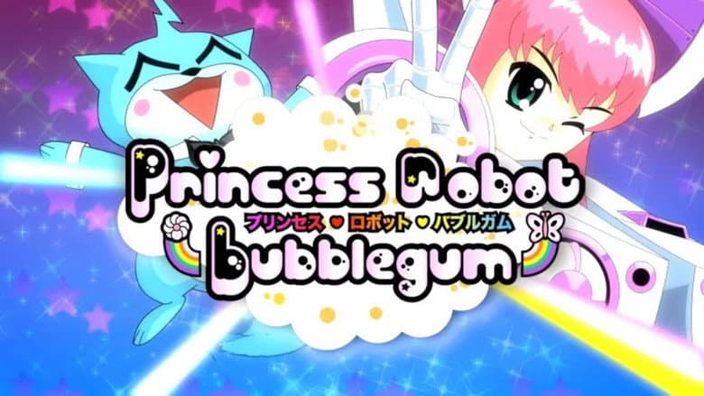 Princess Robot Bubblegum And Sexy Time Japanese Horseradish